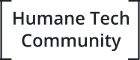 Humane Tech Community